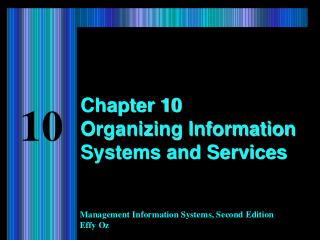 Chapter 10 Organizing Information Systems and Services