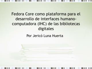 Por Jericó Luna Huerta