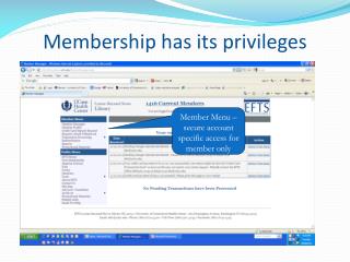Membership has its privileges