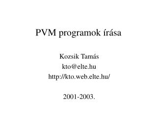 PVM programok írása