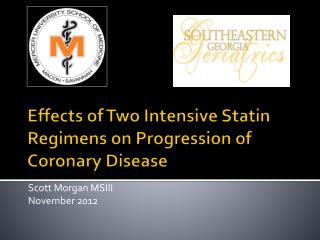 Effects of Two Intensive Statin Regimens on Progression of Coronary Disease