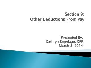 Section 9: Other Deductions From Pay