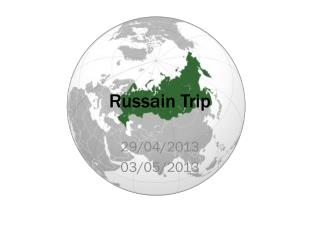 Russain Trip