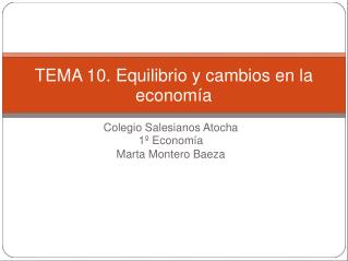 Colegio Salesianos Atocha 1º Economía Marta Montero Baeza