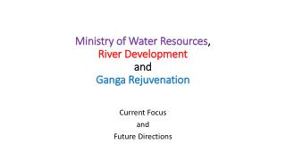 Ministry of Water Resources , River Development and Ganga Rejuvenation
