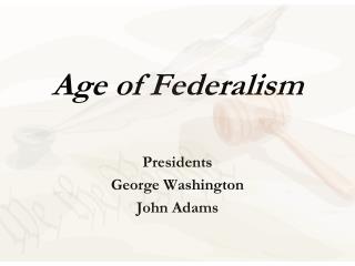 Age of Federalism