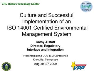 Culture and Successful Implementation of an ISO 14001 Certified Environmental Management System