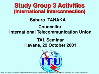Study Group 3 Activities (International Interconnection)
