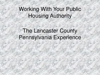 Working With Your Public Housing Authority