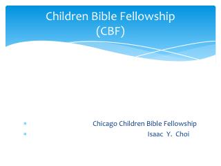 Children Bible Fellowship (CBF)