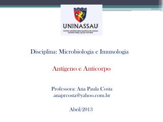 Disciplina: Microbiologia e Imunologia