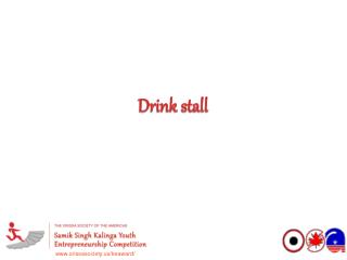 Drink stall