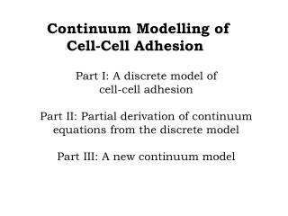 Continuum Modelling of Cell-Cell Adhesion