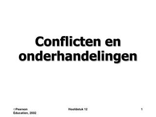 Conflicten en onderhandelingen