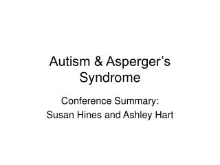 Autism &amp; Asperger’s Syndrome