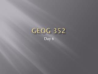 GEOG 352