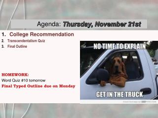 Agenda: Thursday, November 21st