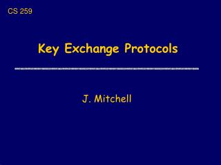 Key Exchange Protocols