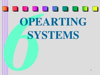 The Evolution of Operating Systems :
