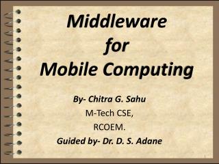 Middleware for Mobile Computing