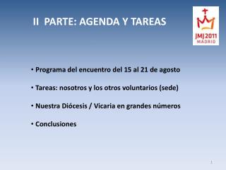 II PARTE: AGENDA Y TAREAS