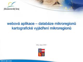 webová aplikace – databáze mikroregionů kartografické vyjádření mikroregionů