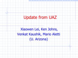 Update from UAZ