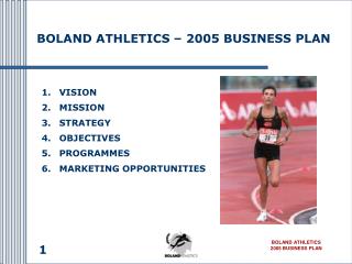 BOLAND ATHLETICS – 2005 BUSINESS PLAN
