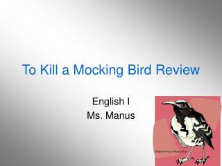 To Kill a Mocking Bird Review