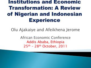 Institutions and Economic Transformation: A Review of Nigerian and Indonesian Experience