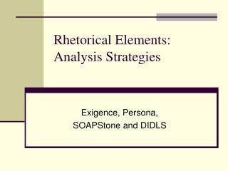 Rhetorical Elements: Analysis Strategies