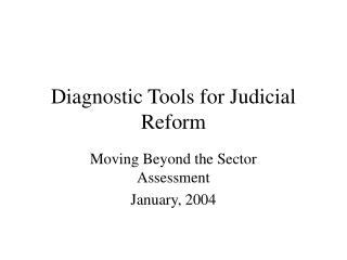 Diagnostic Tools for Judicial Reform
