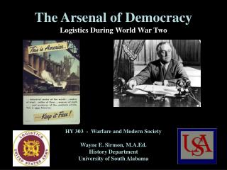 HY 303 - Warfare and Modern Society Wayne E. Sirmon, M.A.Ed. History Department