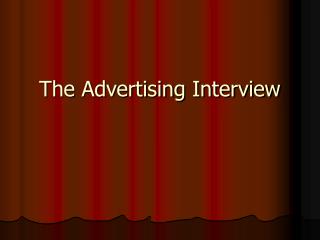 The Advertising Interview