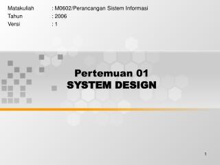 Pertemuan 01 SYSTEM DESIGN