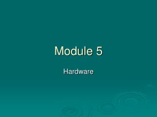 Module 5