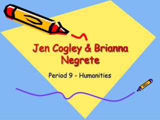 Jen Cogley &amp; Brianna Negrete