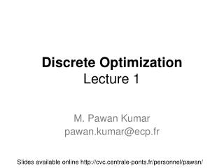 Discrete Optimization Lecture 1