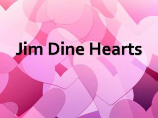 Jim Dine Hearts