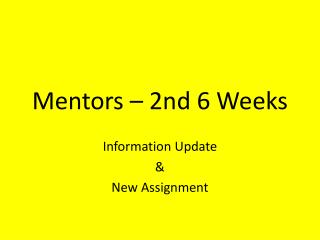 Mentors – 2nd 6 Weeks