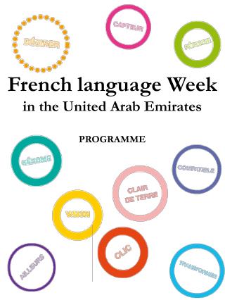 Fren ch language Week in the United Arab Emirates PROGRAMME