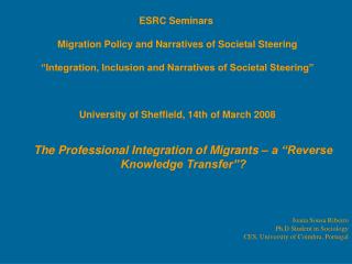 The Professional Integration of Migrants – a “Reverse Knowledge Transfer”?