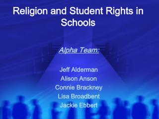 Religion and Student Rights in Schools