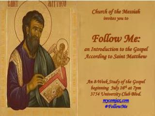 Church of the Messiah invites you to Follow Me: an Introduction to the Gospel
