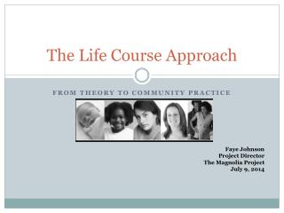 The Life Course Approach