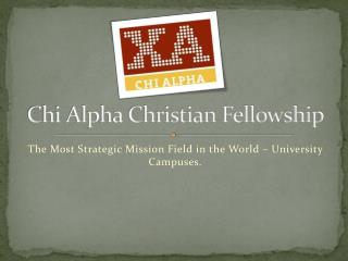 Chi Alpha Christian Fellowship