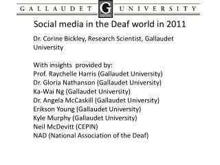 Social media in the Deaf world in 2011