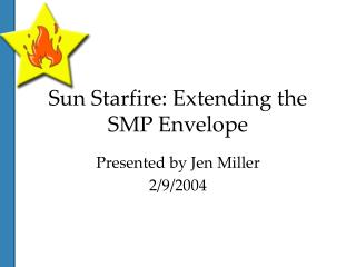 Sun Starfire: Extending the SMP Envelope