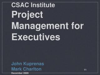 CSAC Institute Project Management for Executives