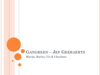 Gangreen – Jef Geeraerts